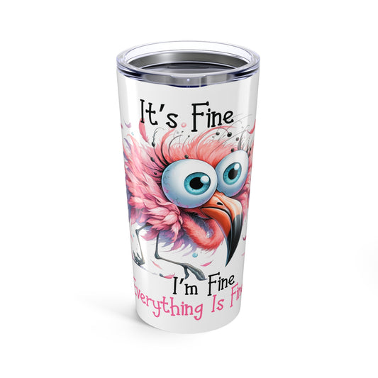 I'm Fine Flamingo Tumbler