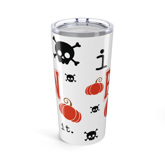 I Hate Pumpkin Spice Tumbler