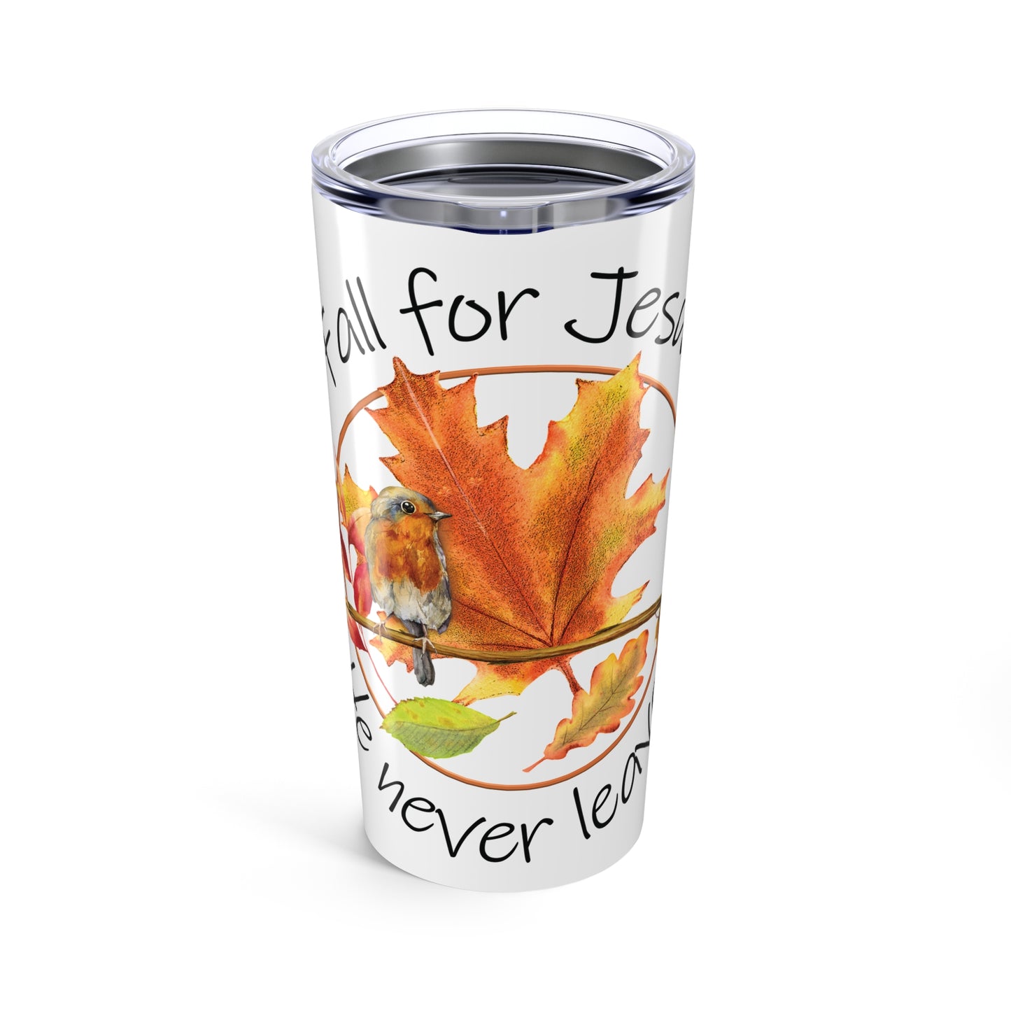 Fall For Jesus Tumbler