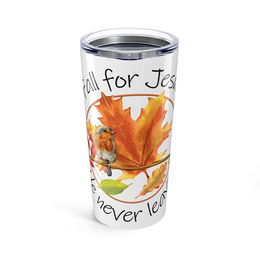 Fall For Jesus Tumbler
