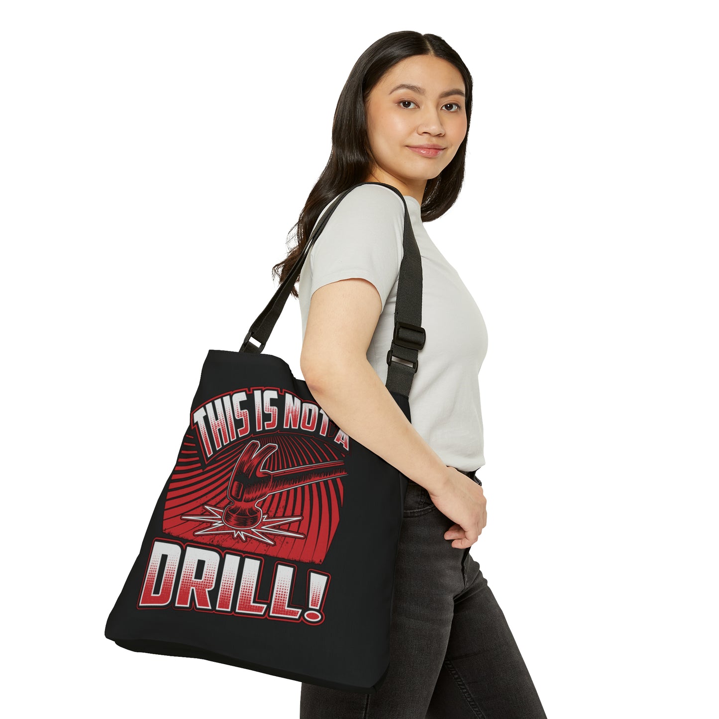 Not A Drill Tote