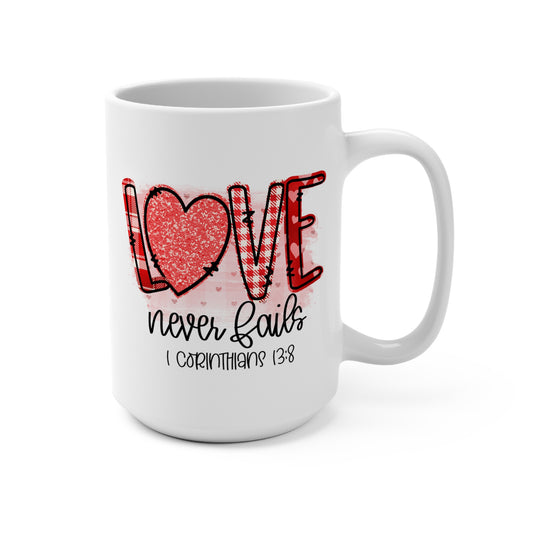 Love Never Fails Mug