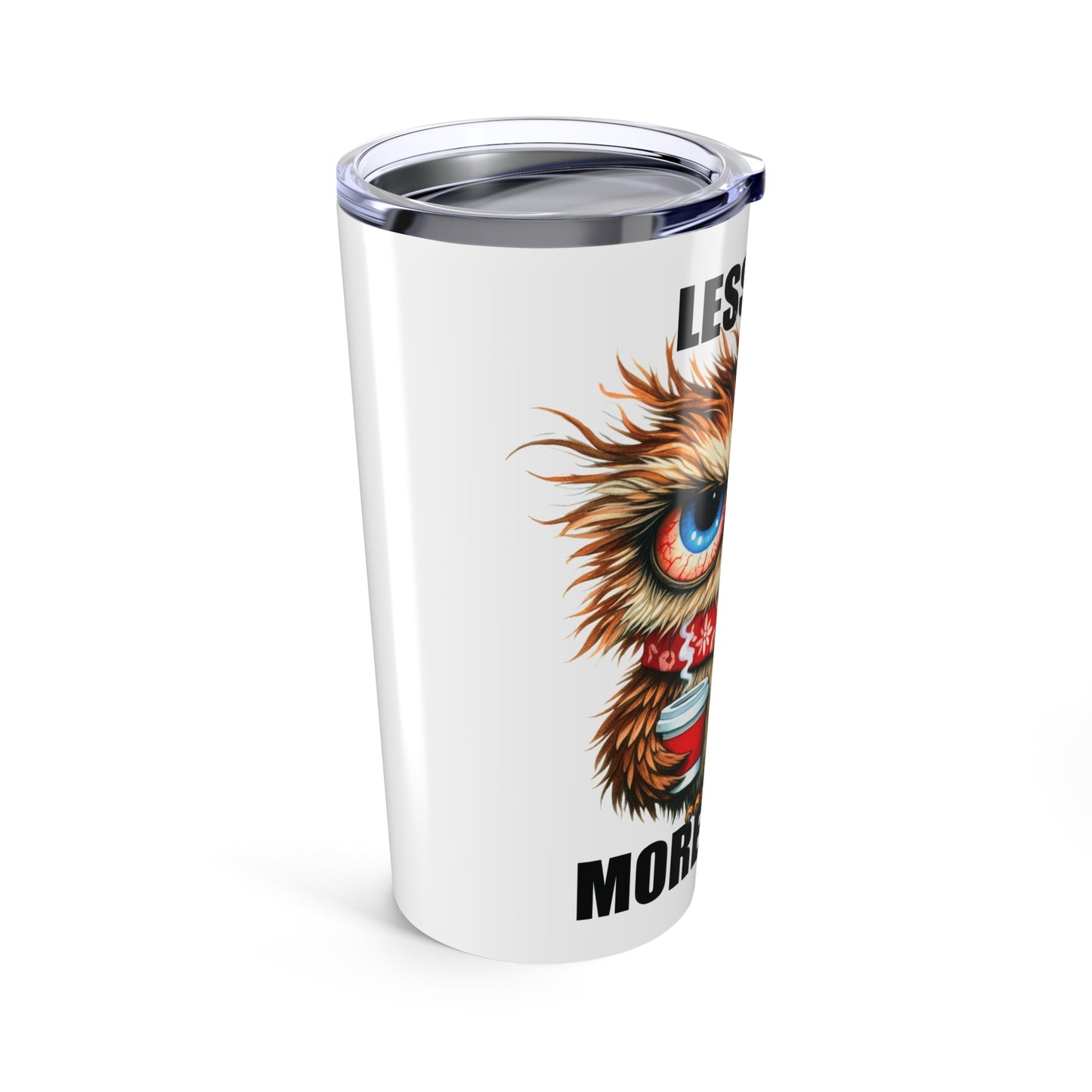 More Coffee Tumbler