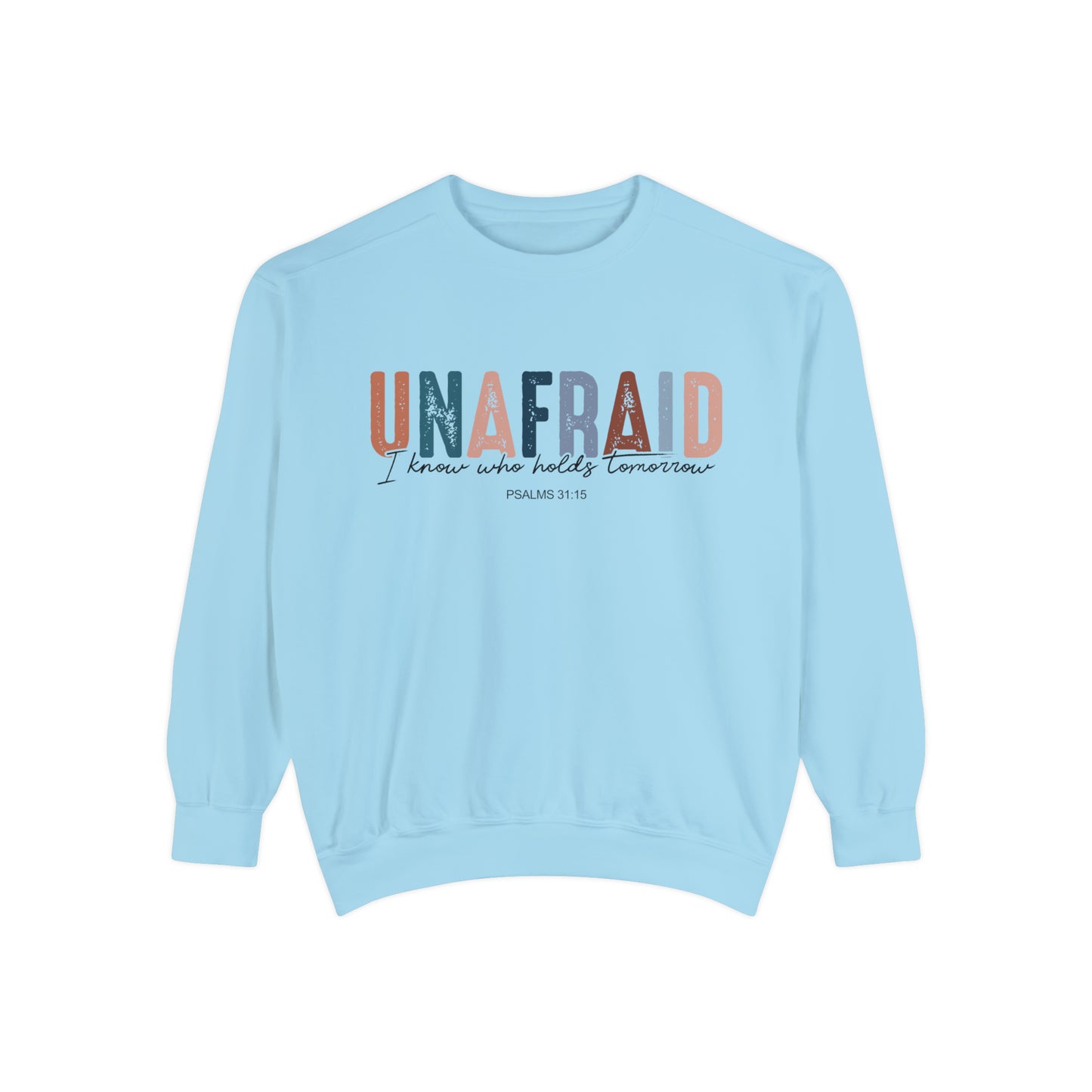 UNAFRAID Sweatshirt