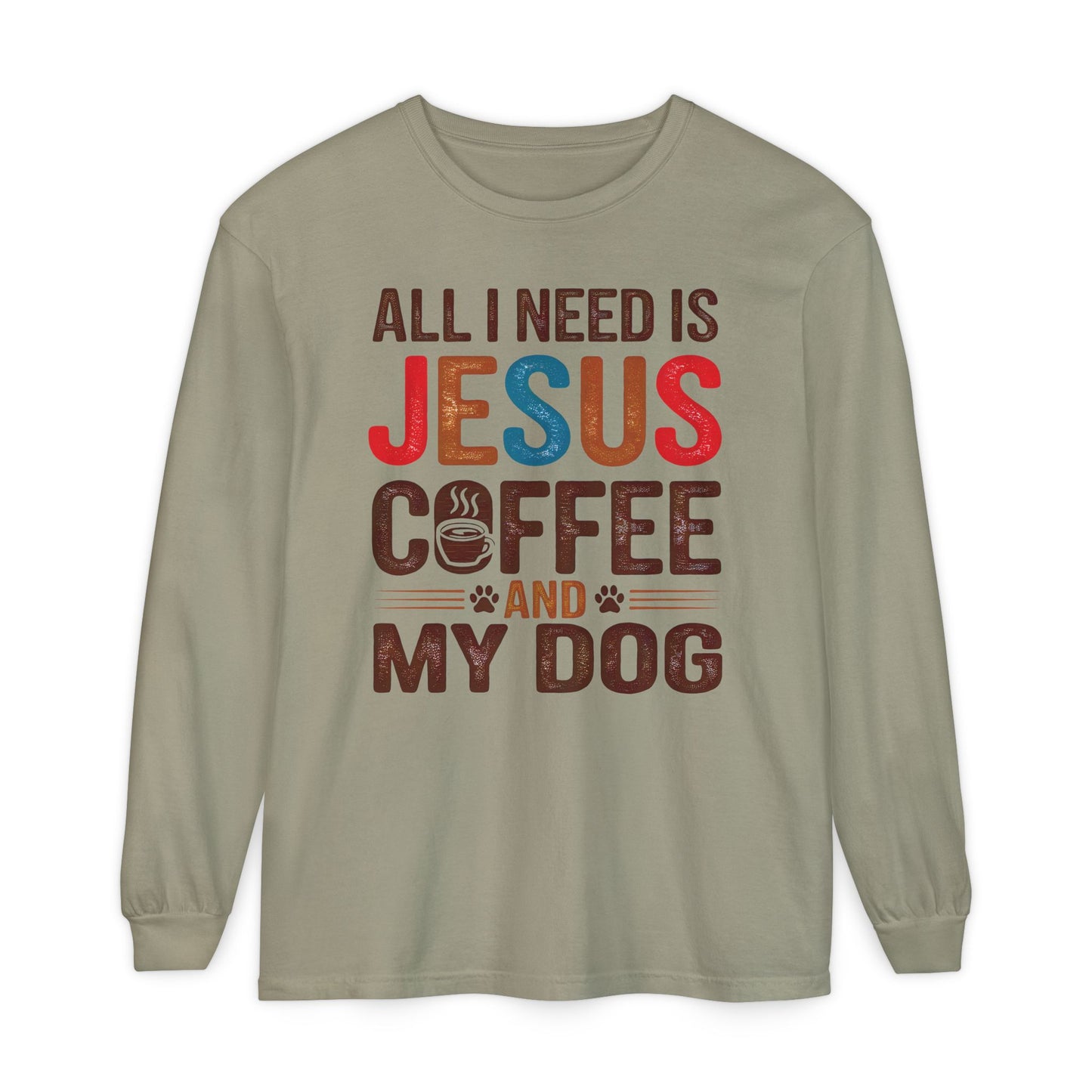 All I Need Long Sleeve