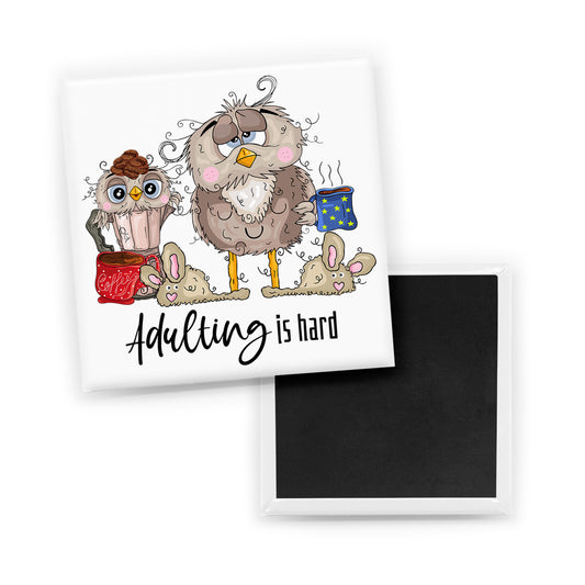 Adulting Owl Magnet