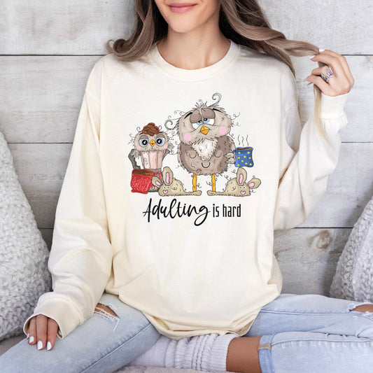 Adulting Owl Long Sleeve