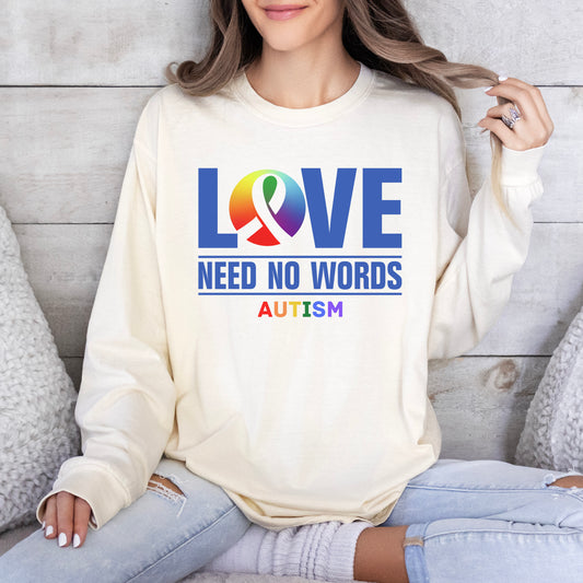 Autism No Words Long Sleeve