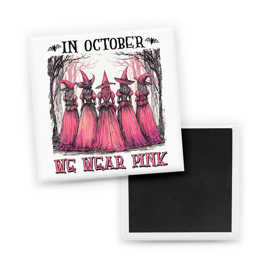Breast Cancer We Wear Pink Magnet