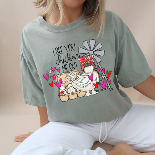 Chicken Me Out T-shirt