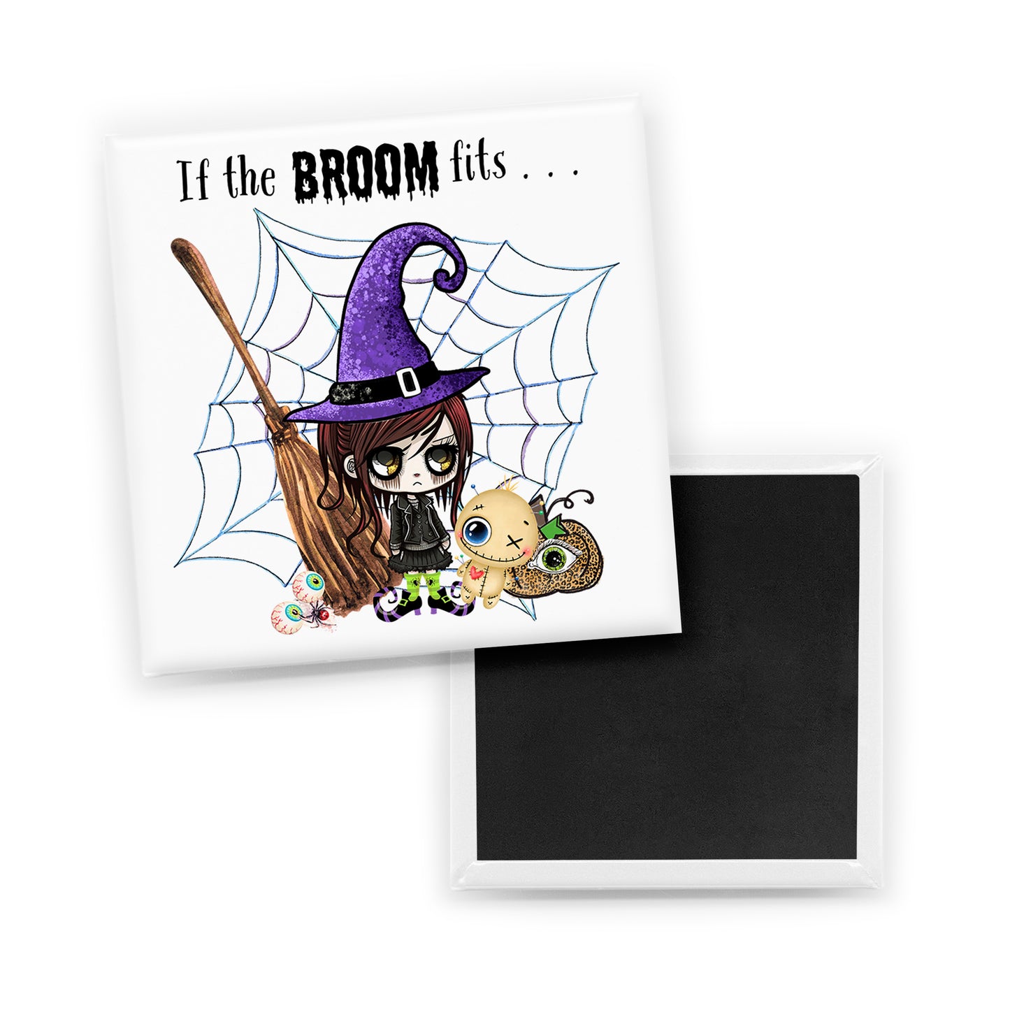 If The Broom Fits Magnet