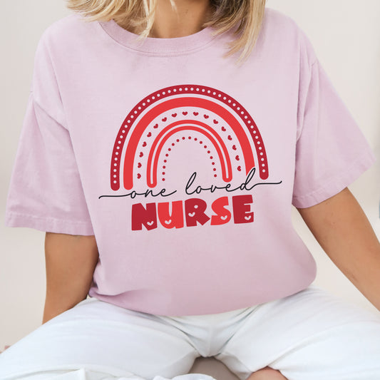 Loved Nurse T-shirt