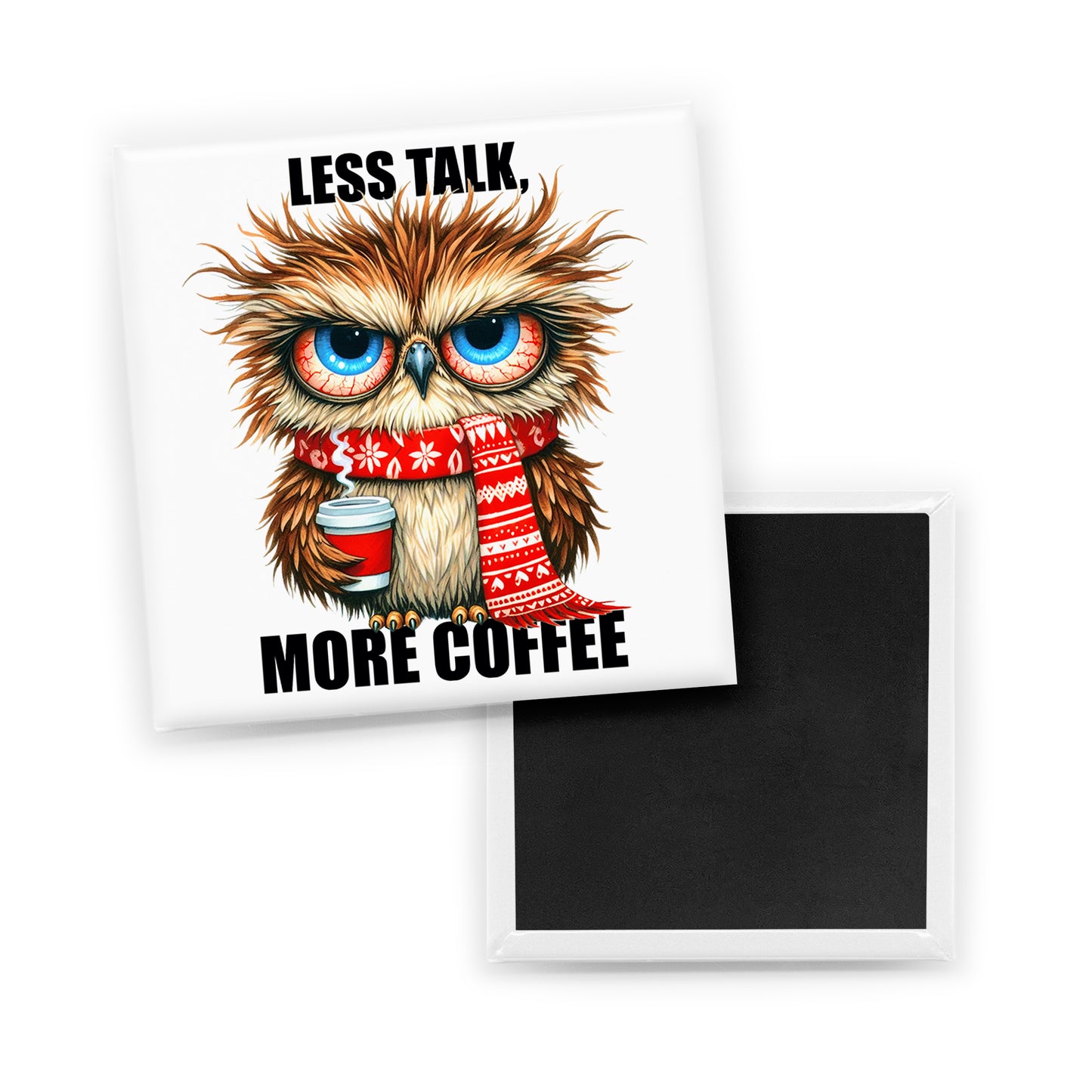 More Coffee Magnet