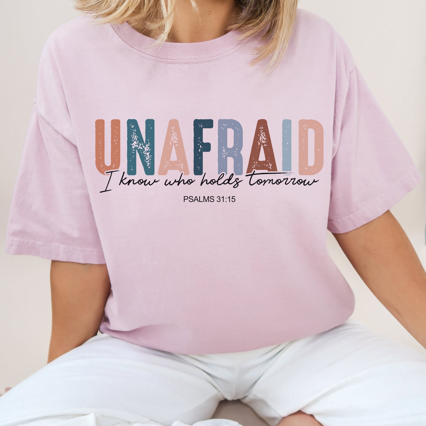 UNAFRAID T-shirt